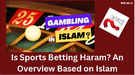 why is gambling haraam|is betting haram islam.